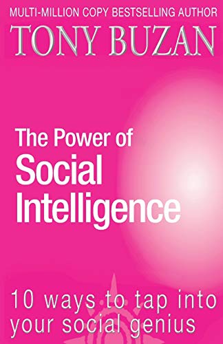 The Power of Social Intelligence: 10 ways to tap into your social genius von Thorsons