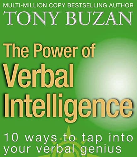 The Power of Verbal Intelligence: 10 ways to tap into your verbal genius
