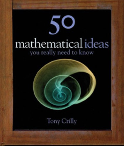 50 Mathematical Ideas You Really Need to Know (50 Ideas) von Booksales Inc Remainders