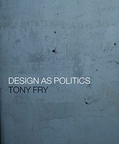 Design as Politics von By