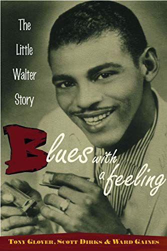 Blues with a Feeling: The Little Walter Story von Routledge