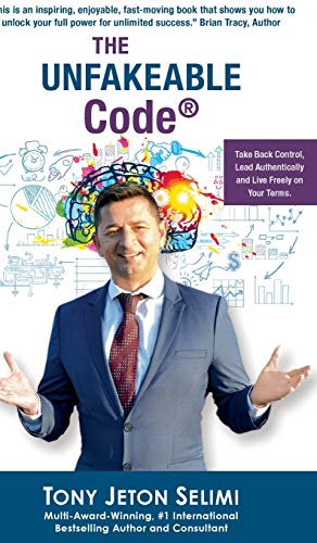 The Unfakeable Code®: Take Back Control, Lead Authentically and Live Freely on Your Terms. von novum publishing