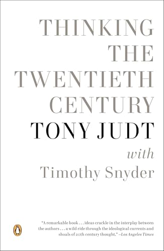 Thinking the Twentieth Century