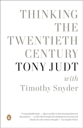 Thinking the Twentieth Century