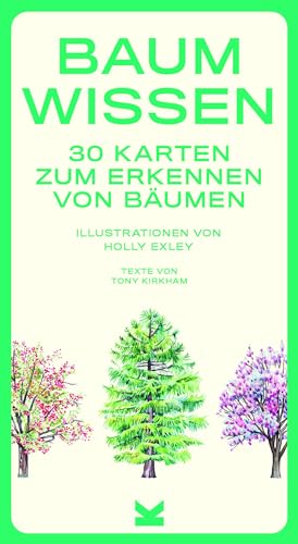 Baum-Wissen. 30 Karten für Naturliebhaber zur Heilung von Baum-Blindheit: 30 Karten zum Erkennen von Bäumen