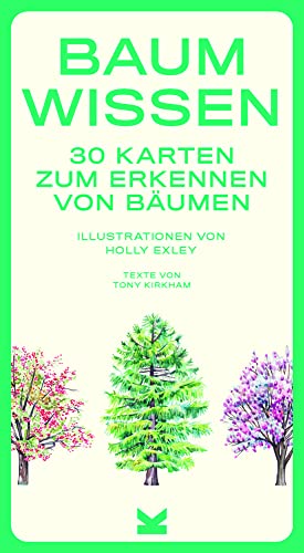 Baum-Wissen. 30 Karten für Naturliebhaber zur Heilung von Baum-Blindheit: 30 Karten zum Erkennen von Bäumen