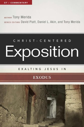 Exalting Jesus in Exodus (Christ-Centered Exposition Commentary, 2, Band 2)