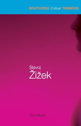 Slavoj Zizek (Routledge Critical Thinkers) von Routledge