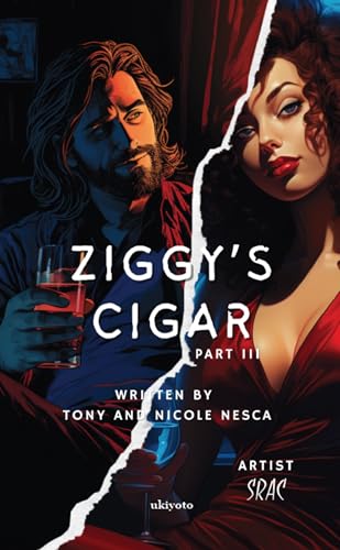 Ziggy's Cigar Part III von Ukiyoto Publishing