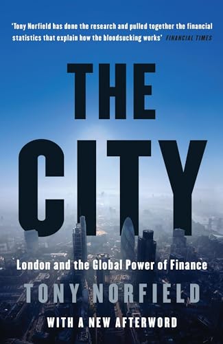 The City: London and the Global Power of Finance