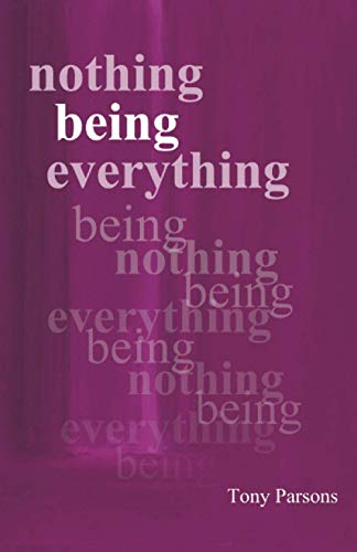 Nothing Being Everything: Dialogues From Meetings in Europe 2006/2007