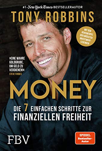Money: Die 7 einfachen Schritte zur finanziellen Freiheit von FinanzBuch Verlag