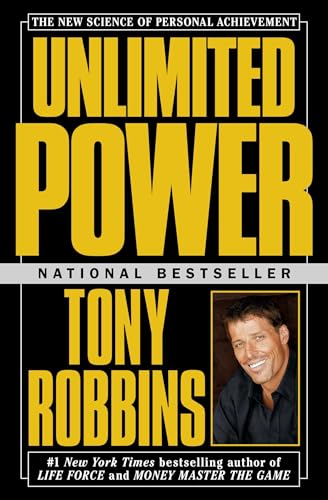 Unlimited Power The New Science Of Personal Achievement