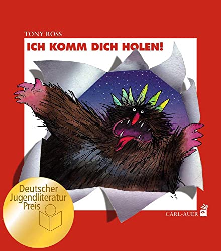 Ich komm dich holen!: Ausgezeichnet mit dem Deutschen Jugendliteraturpreis 1986, Kategorie Bilderbuch Ich komm dich holen!: Ausgezeichnet mit dem Deutschen Jugendliteraturpreis 1986, Kategorie Bilderbuch