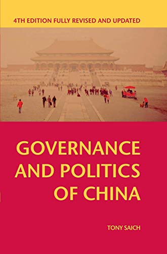 Governance and Politics of China (Comparative Government and Politics)