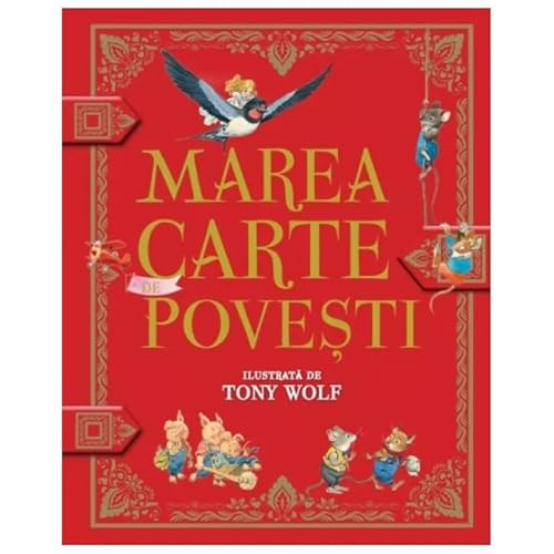 Marea Carte De Povesti. Ilustrata De Tony Wolf