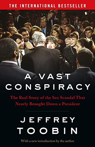 A Vast Conspiracy: The inspiration for Impeachment: American Crime Story - The International Bestseller von William Collins