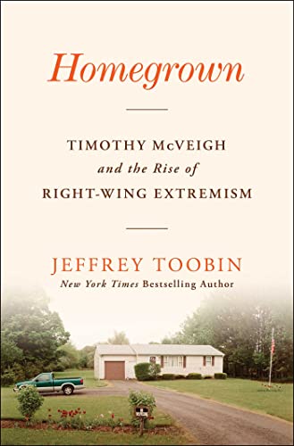 Homegrown: Timothy McVeigh and the Rise of Right-Wing Extremism von Simon & Schuster