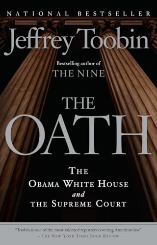 The Oath: The Obama White House and The Supreme Court von Anchor
