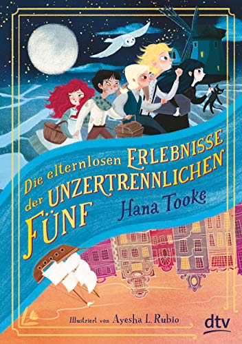 Die elternlosen Erlebnisse der unzertrennlichen Fünf von dtv Verlagsgesellschaft