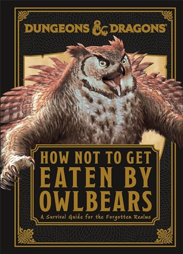 Dungeons & Dragons How Not To Get Eaten by Owlbears von DK