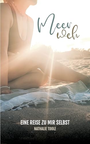 Meerweh: Eine Reise zu mir selbst von BoD – Books on Demand