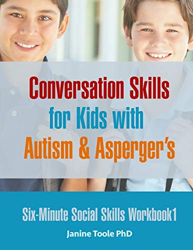 Six Minute Social Skills Workbook 1: Conversation Skills for Kids with Autism & Asperger's von Happy Frog Press