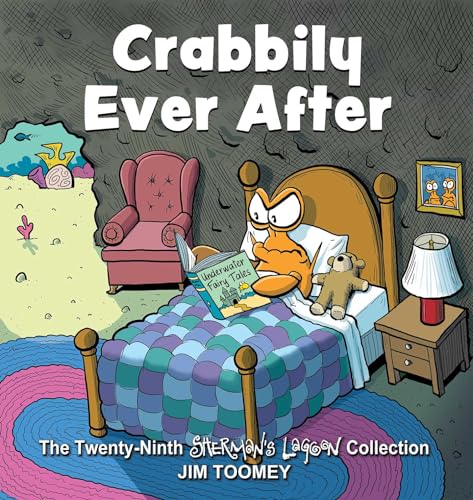 Crabbily Ever After: The Twenty-Ninth Sherman's Lagoon Collection (Volume 29) von Andrews McMeel Publishing
