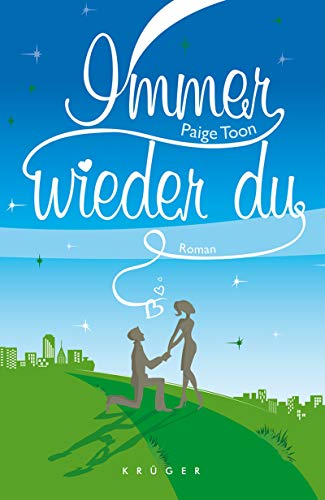 Immer wieder du: Roman Immer wieder du: Roman