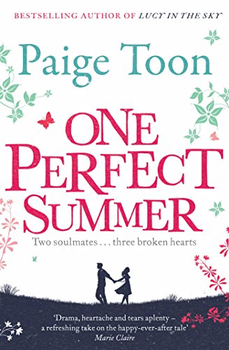 One Perfect Summer: Two soulmates ... three broken hearts