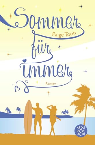 Sommer für immer: Roman