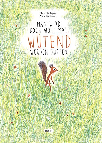 Man wird doch wohl mal wütend werden dürfen von HANSER FACHBUCHVERLAG