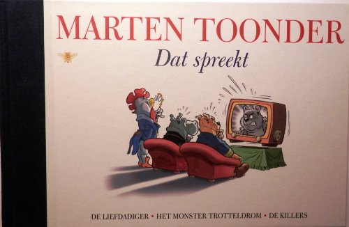 Dat spreekt: alle verhalen van Olivier B. Bommel en Tom Poes (Volledige verhalen van Olivier B. Bommel en Tom Poes, 33)
