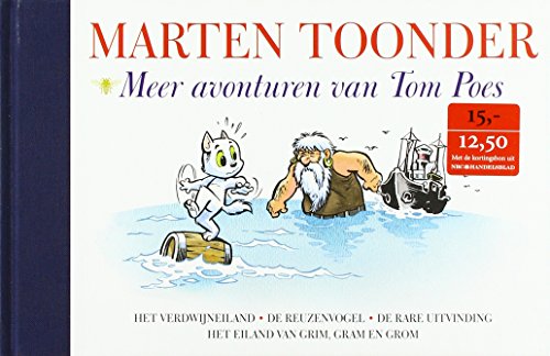 Meer avonturen van Tom Poes (Alle verhalen van Olivier B. Bommel en Tom Poes, 2) von De Bezige Bij