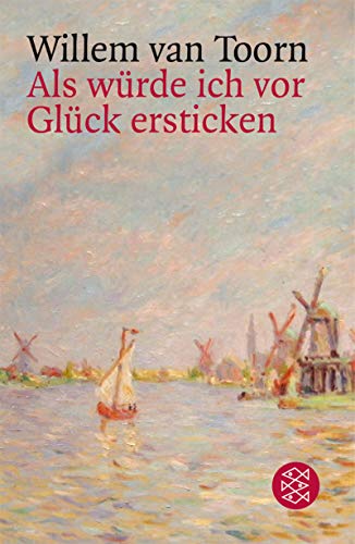 Als würde ich vor Glück ersticken (Fischer Taschenbücher)