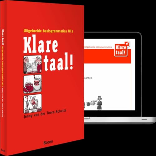 Klare taal!: uitgebreide basisgrammatica NT2 von Boom