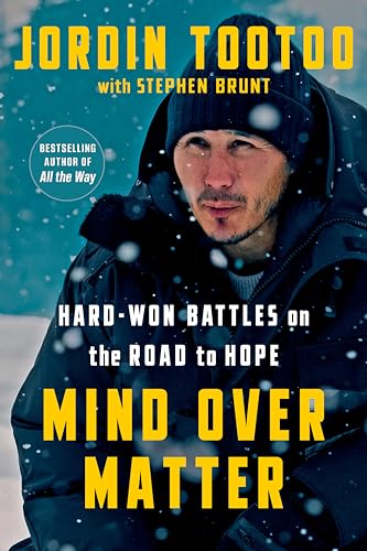 Mind Over Matter: Hard-Won Battles on the Road to Hope von Viking
