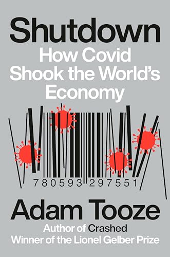 Shutdown: How Covid Shook the World's Economy von Viking