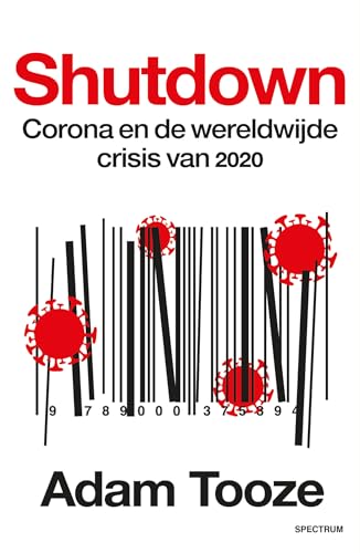 Shutdown: corona en de wereldwijde crisis van 2020