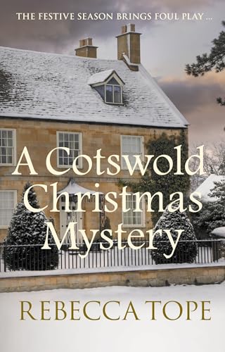 A Cotswold Christmas Mystery: The Intriguing Cosy Crime Series (The Cotswold Mysteries, 18) von Allison & Busby