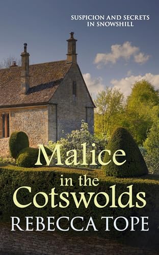 Malice in the Cotswolds: The captivating cosy crime series (Cotswold Mysteries)