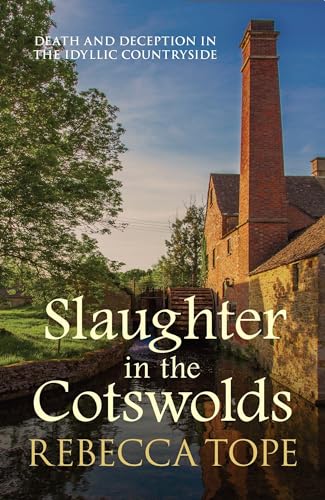 Slaughter in the Cotswolds: The enthralling cosy crime series (Cotswold Mysteries)