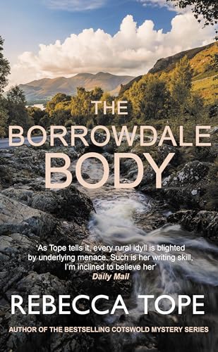 The Borrowdale Body: The Enthralling English Cosy Crime Series (Lake District Mysteries) von Allison & Busby