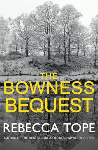 The Bowness Bequest: The compelling English cosy crime series (Lake District Mysteries, 6, Band 6) von Allison & Busby