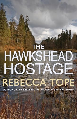 The Hawkshead Hostage: The must-read English cosy crime series (Lake District Mysteries)