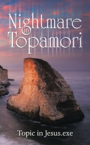 Nightmare in Topamori von AuthorHouse UK
