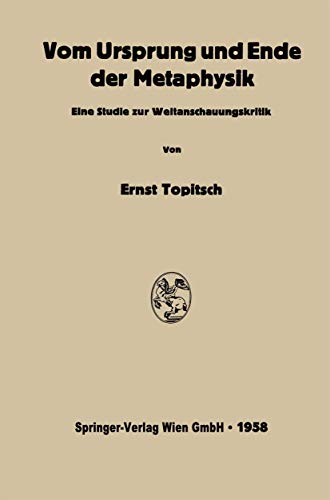 Vom Ursprung und Ende der Metaphysik: Eine Studie zur Weltanschauungskritik von Springer