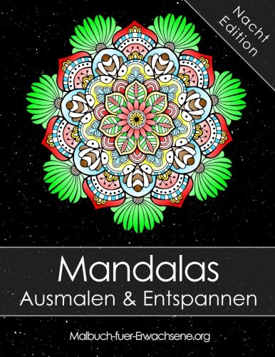 Mandala Malbuch für Erwachsene: Mandalas auf schwarzem Hintergrund Ausmalen und Entspannen (Stressabbau) + BONUS 60 kostenlose Malvorlagen zum Ausmalen (PDF zum Ausdrucken)