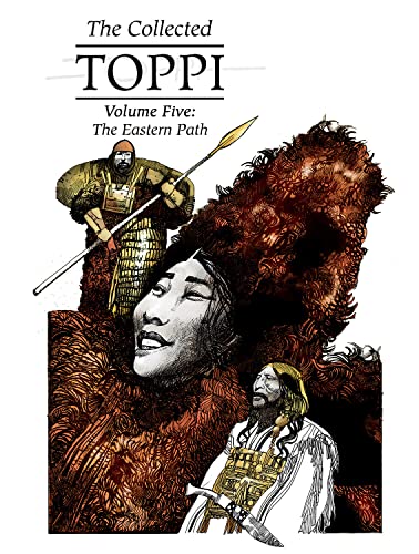 The Collected Toppi vol.5: The Eastern Path (COLLECTED TOPPI HC) von Magnetic Press