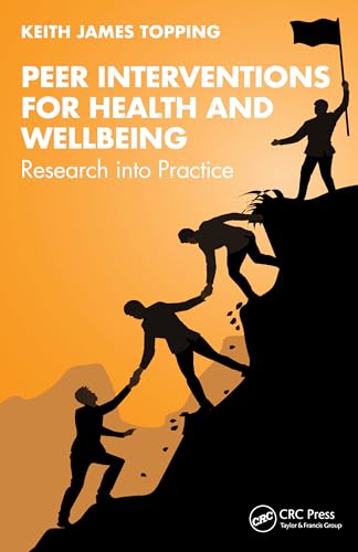 Peer Interventions for Health and Wellbeing: Research into Practice von CRC Press
